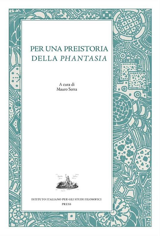Presitoria della Phantasia